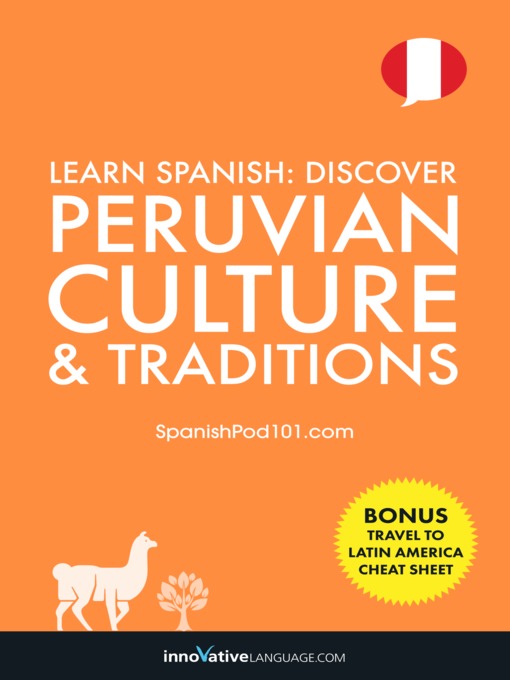 Title details for Discover Peruvian Culture & Traditions by Innovative Language Learning, LLC - Available